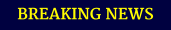 BREAKING NEWS