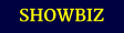 SHOWBIZ