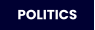 POLITICS